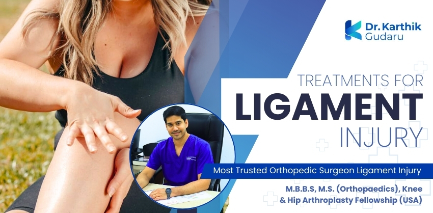 Orthopaedic doctor for Ligament Injury Treatment in Telangana Dr Karthik Gudaru